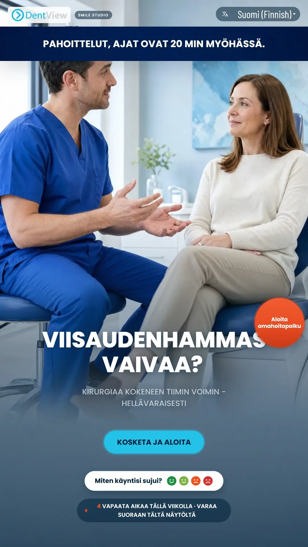 Smile Studio -näyttö ilmoittaa odotustilassa, että ajat ovat 20 minuuttia myöhässä